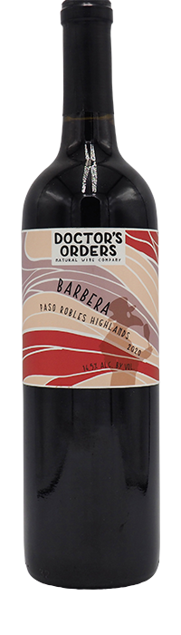 Doctor’s Orders Barbera, 2020, Paso Robles Highlands, California